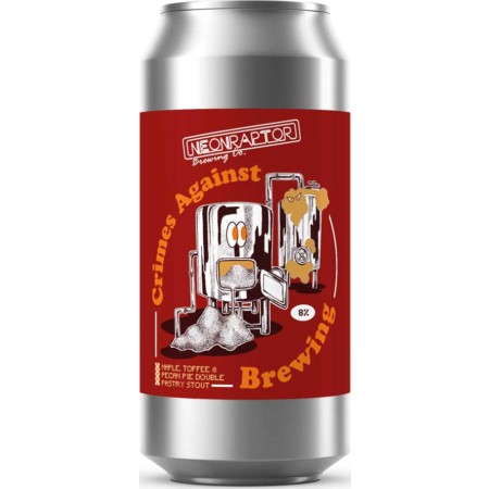 Neon Raptor - Crimes Against Brewing - Maple, Toffee & Pecan Pie Double Pastry Stout - 8% - 440ml Can