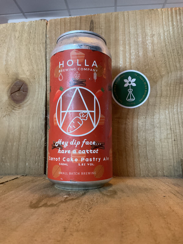 Holla - Hey Dip Face...Have A Carrot - Carrot Cake Pastry Ale - 5.8% - 440ml Can