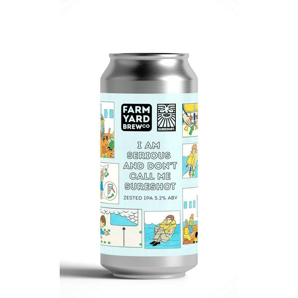 Farm Yard x Sureshot - I Am Serious And Don't Call Me Sureshot - Zested IPA - 5.2% - 440ml Can